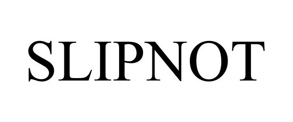 Trademark Logo SLIPNOT