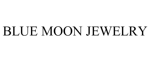Trademark Logo BLUE MOON JEWELRY