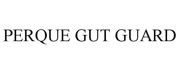 Trademark Logo PERQUE GUT GUARD