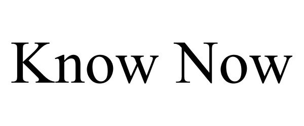 Trademark Logo KNOW NOW