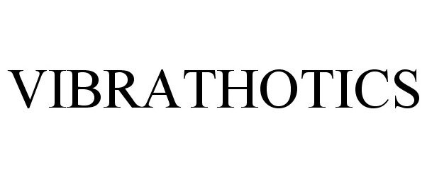 Trademark Logo VIBRATHOTICS