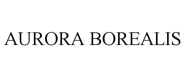 Trademark Logo AURORA BOREALIS