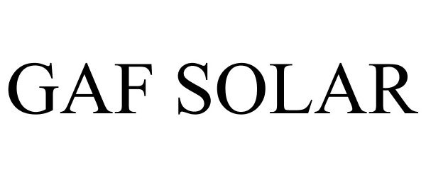 Trademark Logo GAF SOLAR