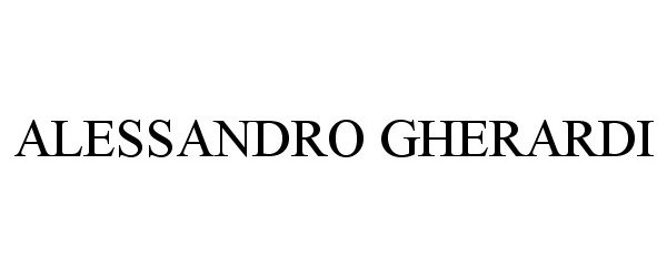 Trademark Logo ALESSANDRO GHERARDI