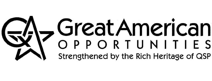 Trademark Logo Q GREAT AMERICAN OPPORTUNITIES STRENGTHENED BY THE RICH HERITAGE OF QSP