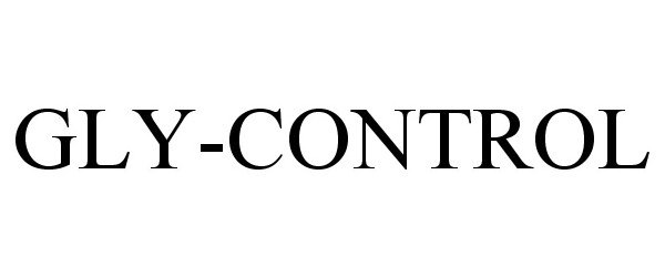 Trademark Logo GLY-CONTROL