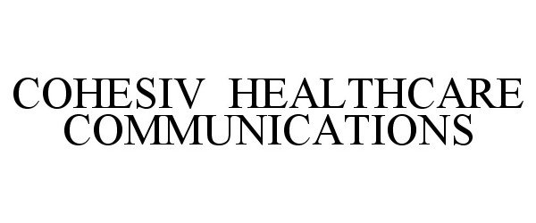  COHESIV HEALTHCARE COMMUNICATIONS