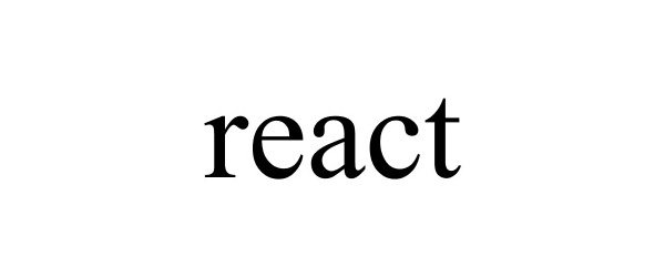 Trademark Logo REACT