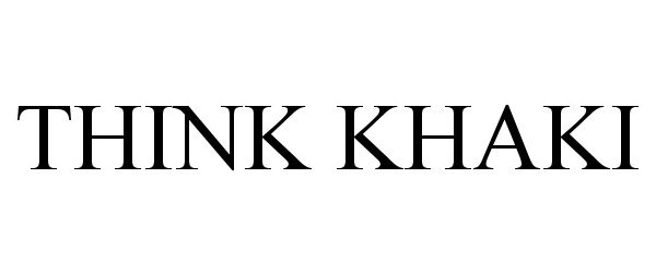  THINK KHAKI