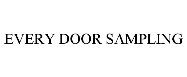 Trademark Logo EVERY DOOR SAMPLING