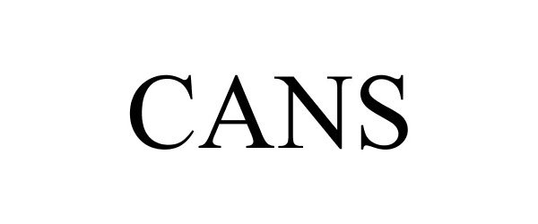 Trademark Logo CANS
