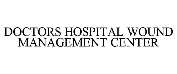  DOCTORS HOSPITAL WOUND MANAGEMENT CENTER