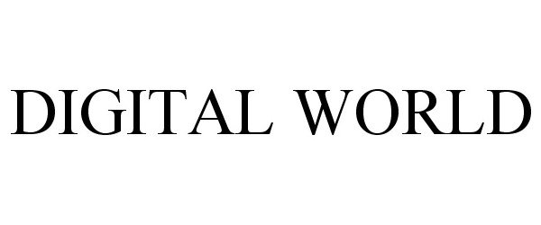 Trademark Logo DIGITAL WORLD