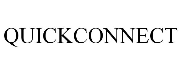 Trademark Logo QUICKCONNECT