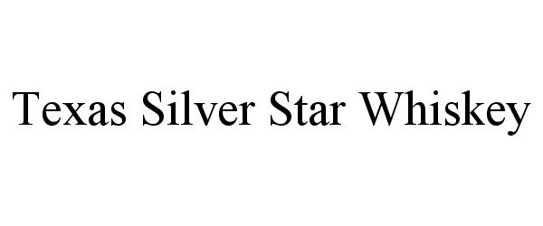  TEXAS SILVER STAR SPIRIT WHISKEY