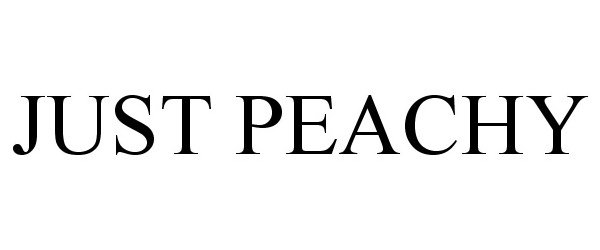 Trademark Logo JUST PEACHY