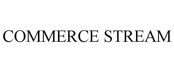 Trademark Logo COMMERCE STREAM