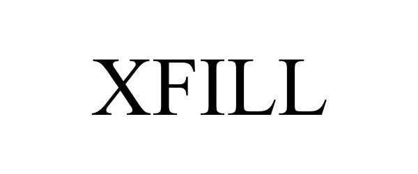  XFILL