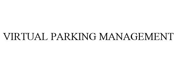  VIRTUAL PARKING MANAGEMENT