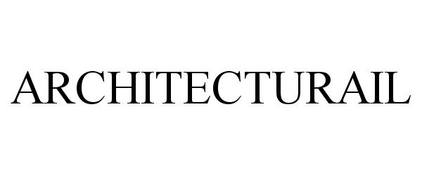  ARCHITECTURAIL