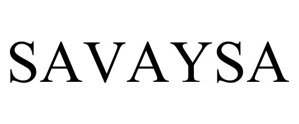 Trademark Logo SAVAYSA
