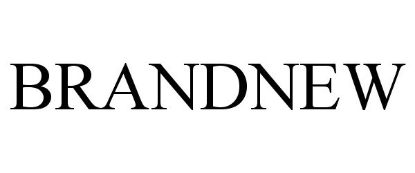 Trademark Logo BRANDNEW