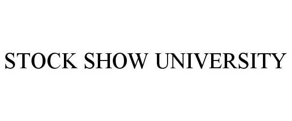 STOCK SHOW UNIVERSITY