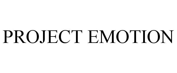 Trademark Logo PROJECT EMOTION