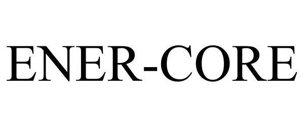  ENER-CORE