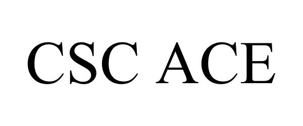  CSC ACE