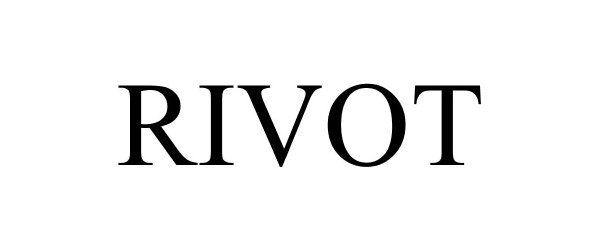 Trademark Logo RIVOT