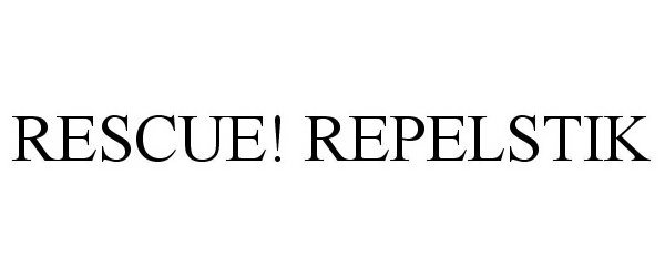 Trademark Logo RESCUE! REPELSTIK