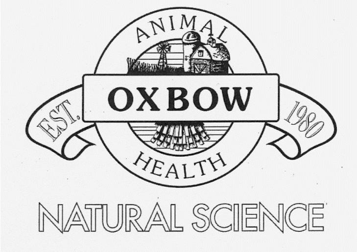  OXBOW ANIMAL HEALTH EST. 1980 NATURAL SCIENCE