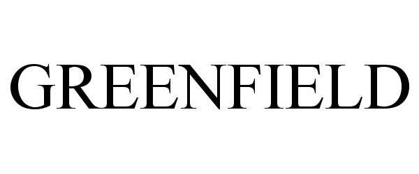 Trademark Logo GREENFIELD