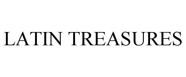 Trademark Logo LATIN TREASURES