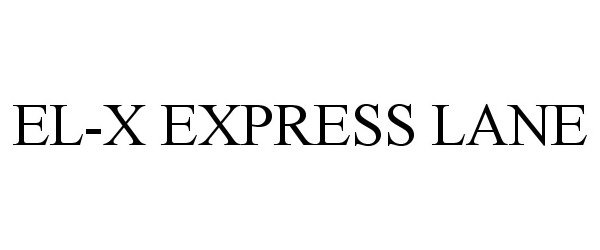 Trademark Logo EL-X EXPRESS LANE