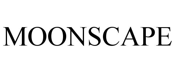 Trademark Logo MOONSCAPE