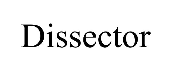 DISSECTOR