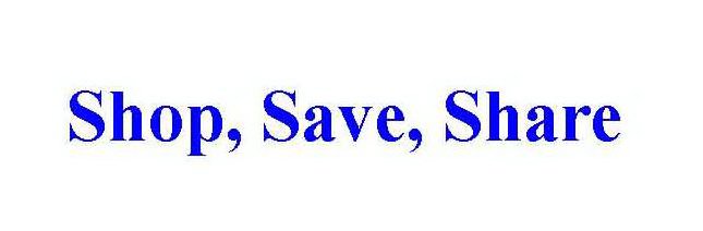 Trademark Logo SHOP, SAVE, SHARE