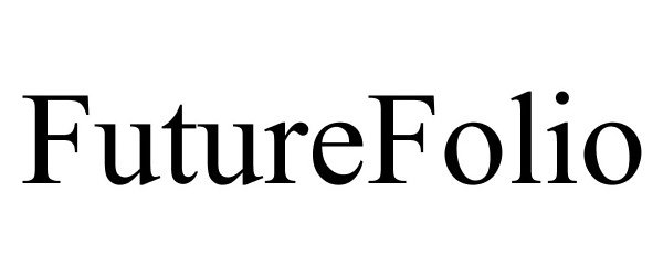 Trademark Logo FUTUREFOLIO