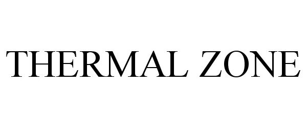 Trademark Logo THERMAL ZONE