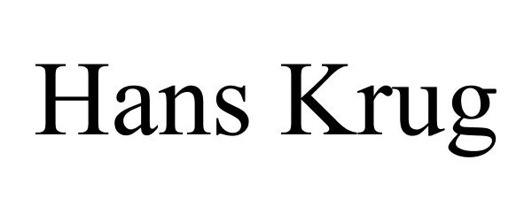 Trademark Logo HANS KRUG