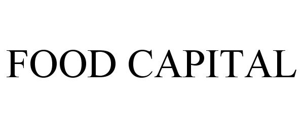 Trademark Logo FOOD CAPITAL