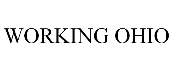 Trademark Logo WORKING OHIO