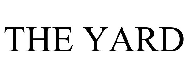 Trademark Logo THE YARD