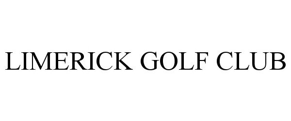 Trademark Logo LIMERICK GOLF CLUB