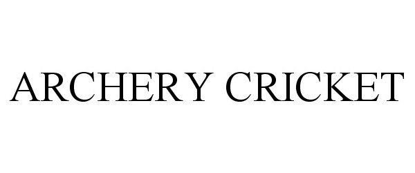 Trademark Logo ARCHERY CRICKET