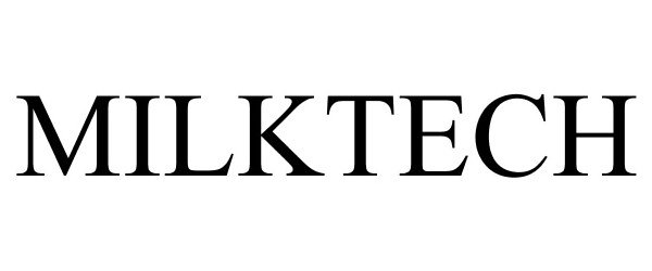 Trademark Logo MILKTECH