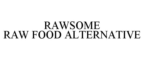  RAWSOME RAW FOOD ALTERNATIVE