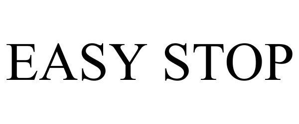 Trademark Logo EASY STOP